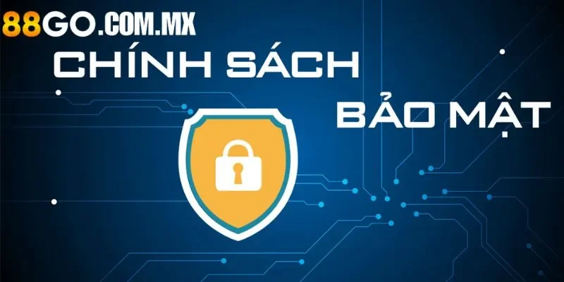 Đôi nét về chính sách bảo mật tại nhà cái