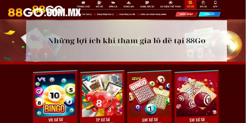 Những lợi ích khi tham gia lô đề tại 88Go
